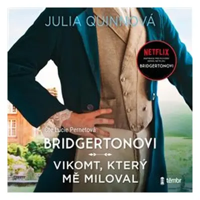 Bridgertonovi: Vikomt, který mě miloval - Julia Quinnová