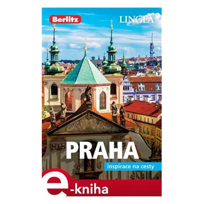 Praha - Inspirace na cesty