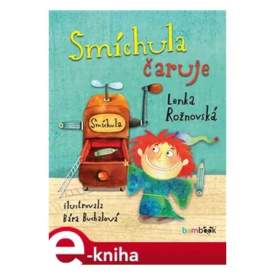 Smíchula čaruje - Lenka Rožnovská