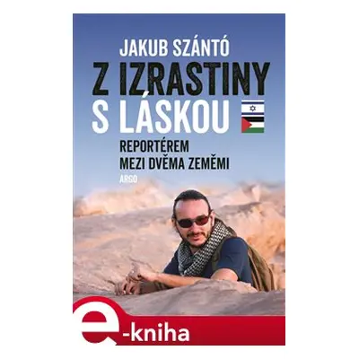 Z Izrastiny s láskou - Jakub Szántó