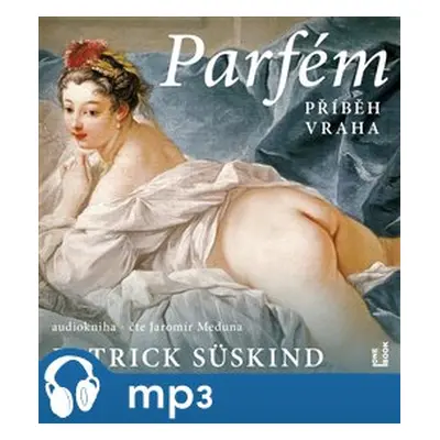 Parfém, mp3 - Patrick Süskind