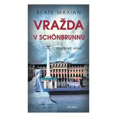 Vražda v Schönbrunnu - Beate Maxian