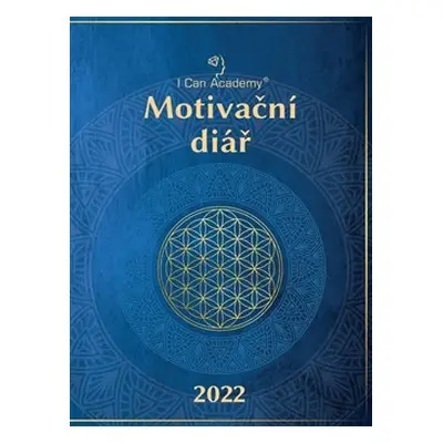 Motivační diář 2022 - kolektiv autorů