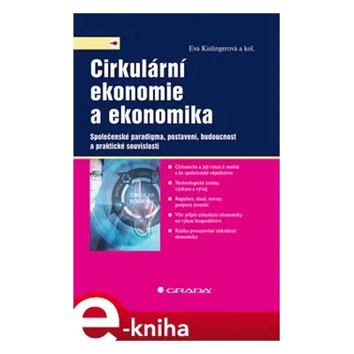 Cirkulární ekonomie a ekonomika - kolektiv, Eva Kislingerová