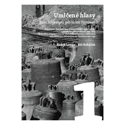 Umlčené hlasy 1.-3.díl - Radek Lunga, Jiří Roháček