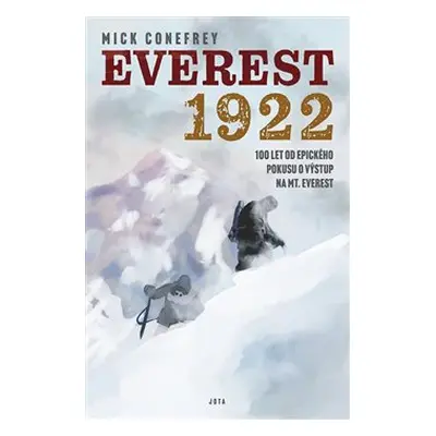 Everest 1922 - Mick Conefrey