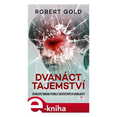 Dvanáct tajemství - Robert Gold