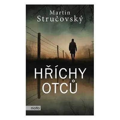 Hříchy otců - Martin Stručovský