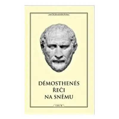 Řeči na sněmu - Démosthenés