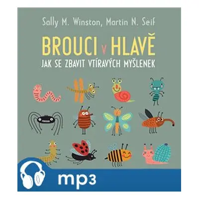 Brouci v hlavě, mp3 - Sally M. Winston, Martin N. Seif