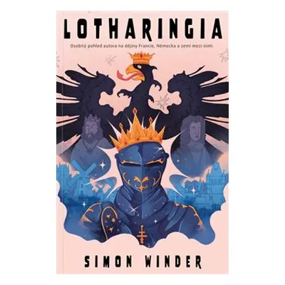 Lotharingia - Simon Winder