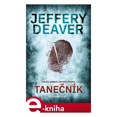 Tanečník - Jeffery Deaver