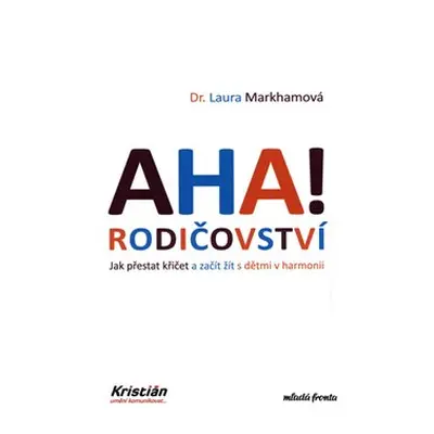 AHA! Rodičovství - Laura Markhamová