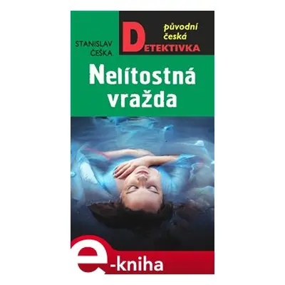 Nelítostná vražda - Stanislav Češka