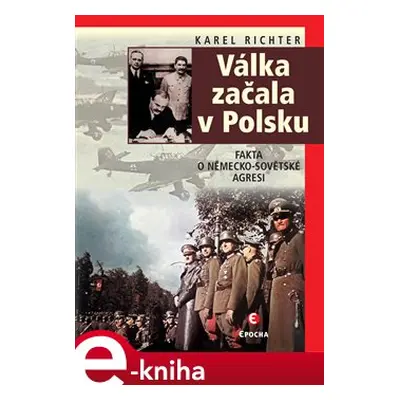 Válka začala v Polsku - Karel Richter