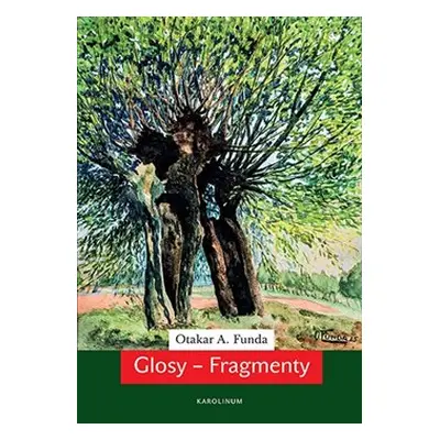 Glosy - Fragmenty - Otakar A. Funda