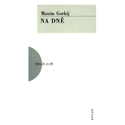 Na dně - Maxim Gorkij