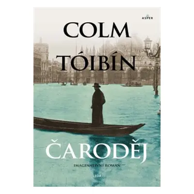 Čaroděj - Colm Tóibín