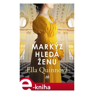 Markýz hledá ženu - Ella Quinnová