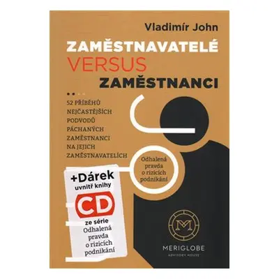 Zaměstnavatelé versus zaměstnanci - Vladimír John