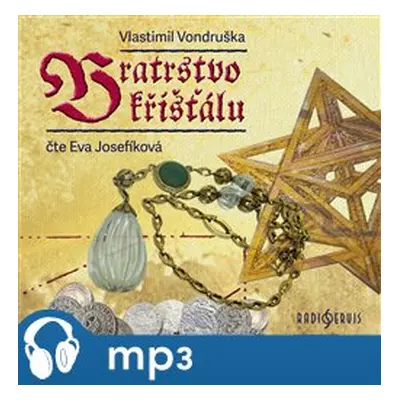 Bratrstvo křišťálu, mp3 - Vlastimil Vondruška