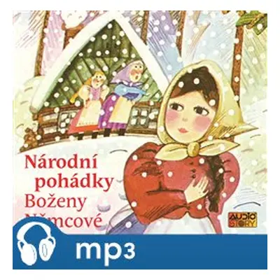 Národní pohádky Boženy Němcové, mp3 - Božena Němcová