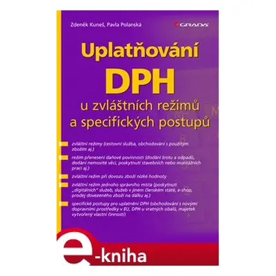 Uplatňování DPH u zvláštních režimů a specifických postupů - Zdeněk Kuneš, Pavla Polanská