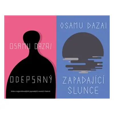 Odepsaný. Zapadající slunce (box) - Osamu Dazai