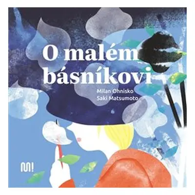 O malém básníkovi - Milan Ohnisko