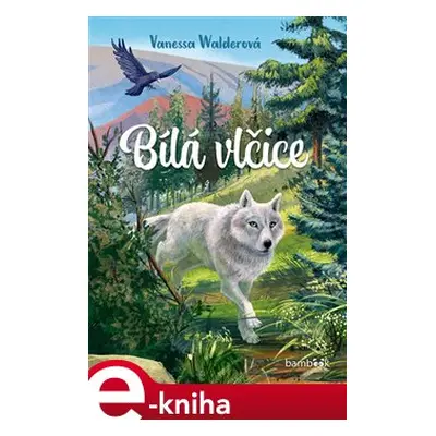 Bílá vlčice - Vanessa Walderová