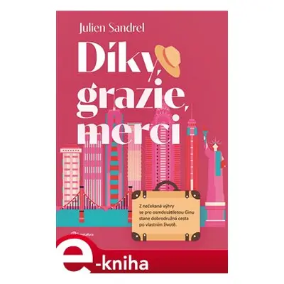 Díky, grazie, merci - Julien Sandrel