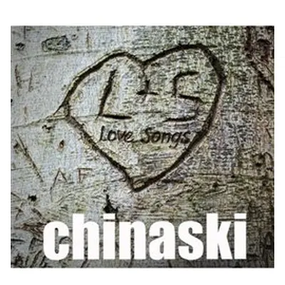 Lovesongs - Chinaski