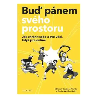 Buď pánem svého prostoru - Linda McCarthy, Denise Weldon-Siviy