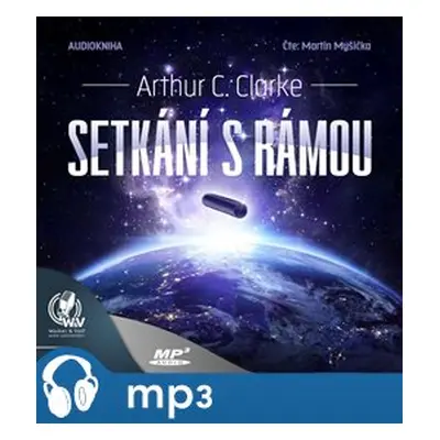 Setkání s Rámou, mp3 - Arthur C. Clarke