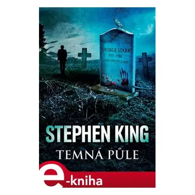 Temná půle - Stephen King