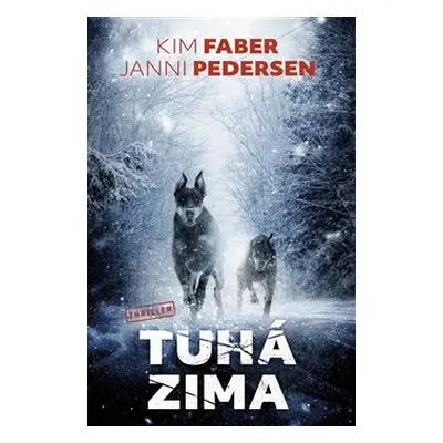 Tuhá zima - Kim Faber, Janni Pedersen