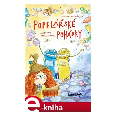 Popelářské pohádky - Zuzana Pospíšilová