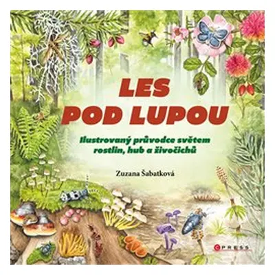 Les pod lupou - Zuzana Šabatková