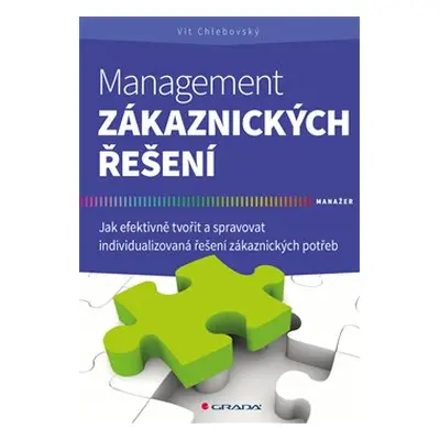 Management zákaznických řešení - Vít Chlebovský