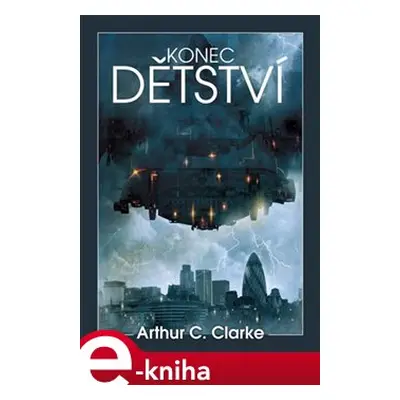 Konec dětství - Arthur C. Clarke