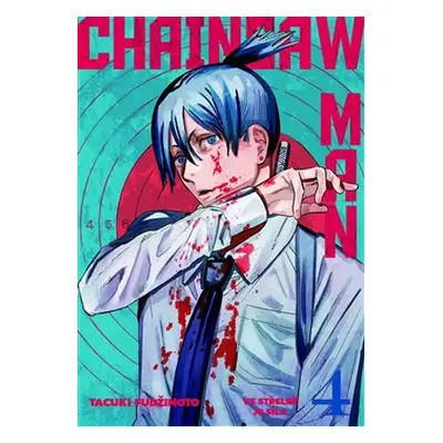 Chainsaw Man 4: Ve střelbě je síla - Tacuki Fudžimoto