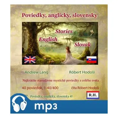 Poviedky, anglicky, slovensky, mp3 - Andrew Lang, Robert Hodoši