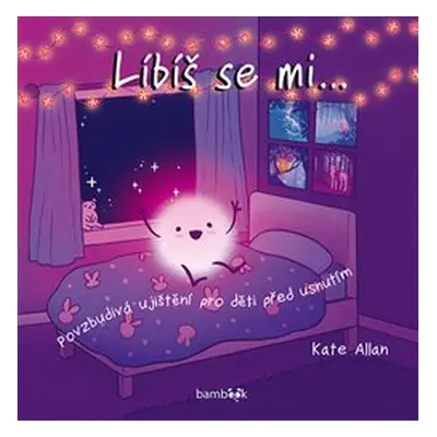 Líbíš se mi... - Kate Allan