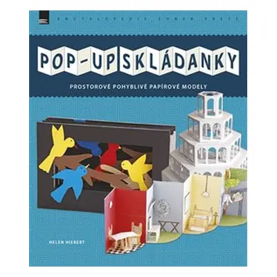 Pop-up skládanky - Helen Hiebert