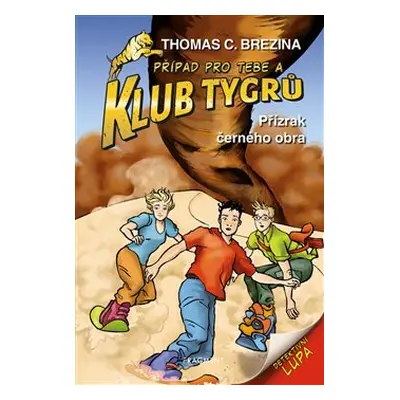 Klub Tygrů - Přízrak černého obra - Thomas Brezina