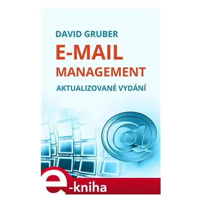 E-mail management - David Gruber