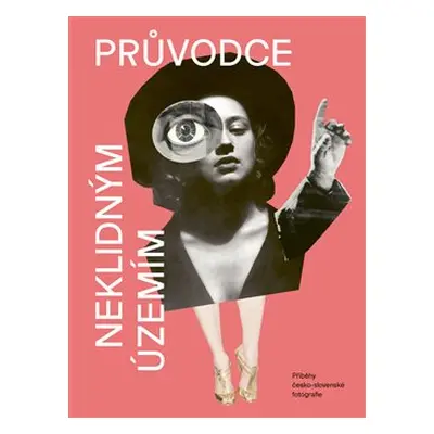 Průvodce neklidným územím III. - Ondřej Horák, Lucie Šťastná