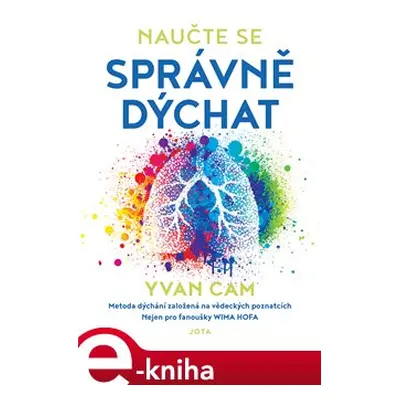 Naučte se správně dýchat - Yvan Cam