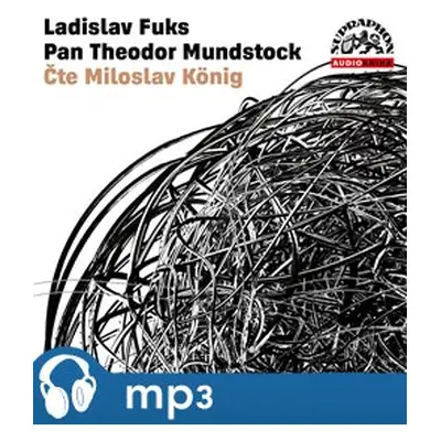 Fuks: Pan Theodor Mundstock, mp3 - Ladislav Fuks