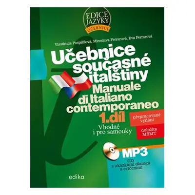 Učebnice současné italštiny, 1. díl - Vlastimila Pospíšilová, Eva Ferrarová, Miroslava Ferrarová